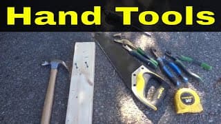 How To Use Basic Hand Tools-Full Explanation