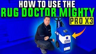 How to use the Rug Doctor Mighty Pro X3