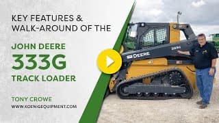 John Deere 333G Compact Track Loader | Key Features &amp; Walk-Around