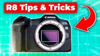 Master Your Canon R8 With These Tips, Tricks, &amp; Accessories!