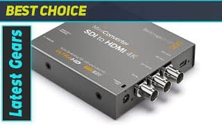 Blackmagic Design Mini Converter SDI to HDMI 4K - The Ultimate Converter for 4K Monitors!