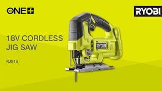 RYOBI® 18V ONE+™ Cordless Jigsaw [RJS18]