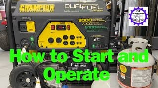 How to Start and Operate Champion 9000 Watt Dual Fuel Generator.