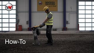 Wacker Neuson How-To: How to operate our vibratory rammers correctly (EN)